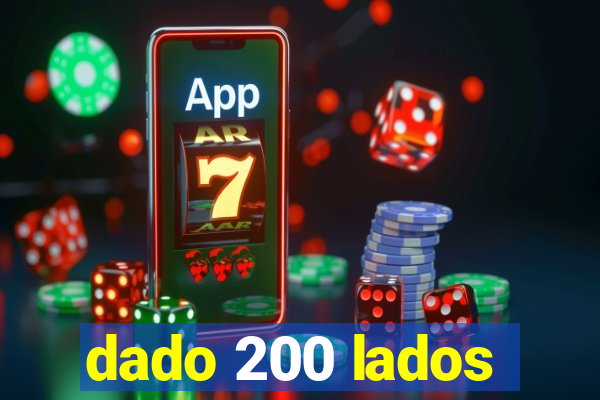 dado 200 lados